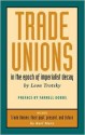 Trade Unions in the Epoch of Imperialist Decay - Leon Trotsky, Karl Marx, Farrell Dobbs