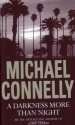 A Darkness More Than Night - Michael Connelly