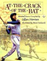 At the Crack of the Bat: Baseball Poems - Lillian Morrison, Steve Cieslawski