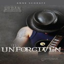 The Unforgiven Audio (Audio) - Anne Schraff