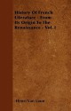 History of French Literature - From Its Origin to the Renaissance - Vol. I - Henri Van Laun