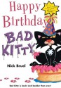 Happy Birthday, Bad Kitty - Nick Bruel