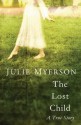 The Lost Child - Julie Myerson