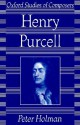 Henry Purcell - Peter Holman