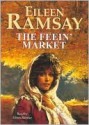 The Feein' Market - Eileen Ramsay