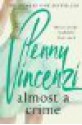 Almost A Crime - Penny Vincenzi