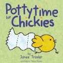 Pottytime for Chickies (Audio) - Janee Trasler