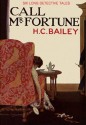 Call Mr. Fortune - H.C. Bailey