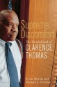 Supreme Discomfort: The Divided Soul of Clarence Thomas - Kevin Merida, Michael Fletcher