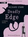 Deadly Edge (Parker, #13) - Richard Stark