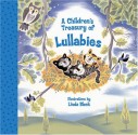 A Children's Treasury of Lullabies - Linda Bleck