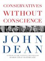 Conservatives Without Conscience - John Dean