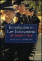 Law Enforcement: An Insider's View - William G. Doerner