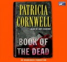 Book Of The Dead (Kay Scarpetta #15) - Kate Reading, Patricia Cornwell