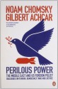 Perilous Power: The Middle East & US Foreign Policy - Noam Chomsky, Gilbert Achcar, Stephan R. Shalom