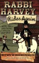 Rabbi Harvey Rides Again: A Graphic Novel of Jewish Folktales Let Loose in the Wild West - Steve Sheinkin