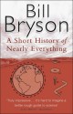 A Short History of Nearly Everything - Bill Bryson