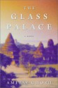 The Glass Palace - Amitav Ghosh