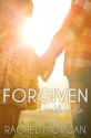 Forgiven (A Trouble Novella) (English Edition) - Rachel Morgan