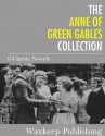 The Anne of Green Gables Collection (Anne of Green Gables, #1-3, 5, 7-8) - L.M. Montgomery