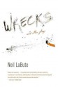 Wrecks: And Other Plays - Neil LaBute