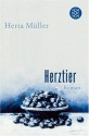 Herztier - Herta Müller