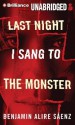 Last Night I Sang to the Monster - Benjamin Alire Sáenz, MacLeod Andrews