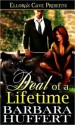 Deal of a Lifetime - Barbara Huffert