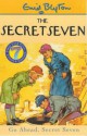 Go Ahead, Secret Seven - Enid Blyton, George Brook