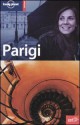 Lonely Planet Parigi - Steven Fallon, Annabel Hart, Lonely Planet