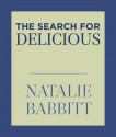 The Search for Delicious (Audio) - Natalie Babbitt