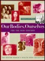 Our Bodies, Ourselves for the New Century (hardback) - Boston Women's Health Book Collective