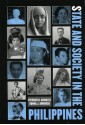 State and Society in the Philippines (State & Society in East Asia) - Patricio N. Abinales, Donna J. Amoroso