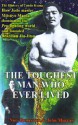 The Toughest Man Who Ever Lived - Nori Bunasawa, John Murray