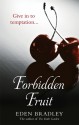 Forbidden Fruit - Eden Bradley