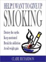 Help! I Want to Give Up Smoking (MP3 Book) - Claire Richardson, Ben Ottridge