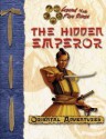 The Hidden Emperor - L5r RPG, Seth Mason, Travis Heermann, L5r RPG