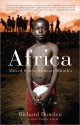 Africa: Altered States, Ordinary Miracles - Richard Dowden