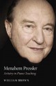 Menahem Pressler: Artistry in Piano Teaching - William Brown