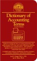 Dictionary of Accounting Terms - Joel G. Siegel