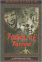 Tales of Terror: The Monkey's Paw; The Pit and the Pendulum; The Cone; The Yellow Wallpaper - H.G. Wells, W.W. Jacobs