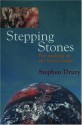 Stepping Stones: The Making of Our Home World - Stephen Drury