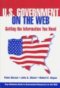 U. S. Government On The Web: Getting The Information You Need - Peter Hernon, Robert E. Dugan, John A. Shuler