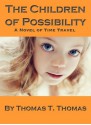 The Children of Possibility - Thomas T. Thomas