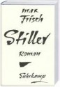 Stiller: Roman - Max Frisch