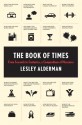 The Book of Times - Lesley Alderman