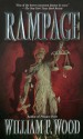 Rampage - William P. Wood