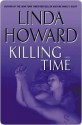 Killing Time - Linda Howard