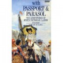 With Passport and Parasol (BBC) - Julia Keay