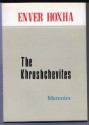 The Khrushchevites-Memoirs - Enver Hoxha